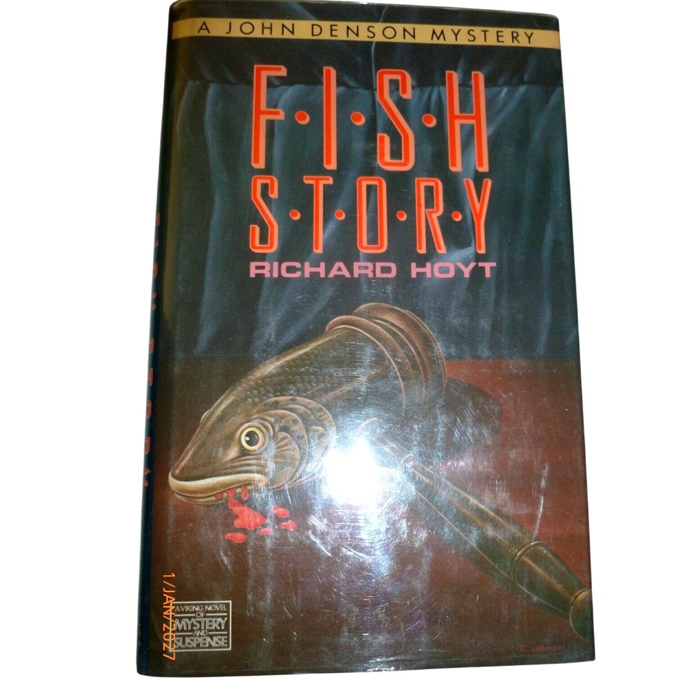 Fish Story Richard Hoyt John Denson Mystery First Edition Hardcover 1985 Viking‎